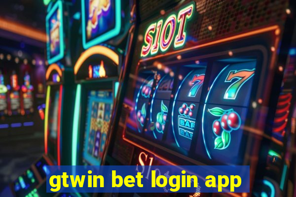 gtwin bet login app